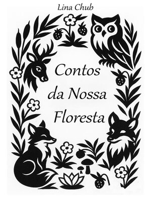 cover image of Contos da Nossa Floresta